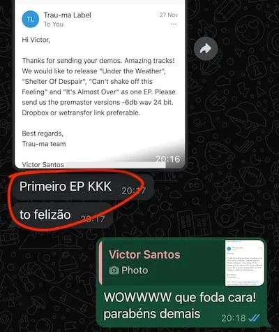 E-mail da gravadora Trau-ma Label aceitando quatro faixas do aluno para um EP; ele comemora o primeiro EP da carreira.