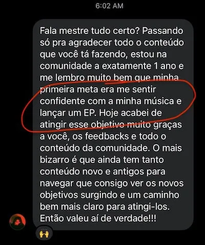 Aluno de 1 ano de comunidade conta que bateu sua primeira meta — sentir confiança na própria música e lançar um EP — e que segue vendo novos objetivos surgirem.