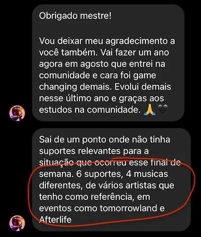 Aluno soma 6 suportes e 4 músicas tocadas por artistas de referência em eventos como Tomorrowland e Afterlife.
